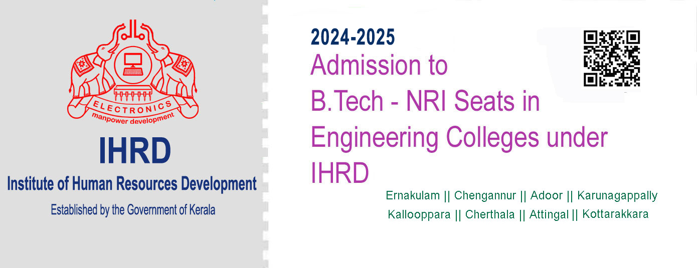 ADMISSION TO NRI SEATS IN THE ENGINEERING COLLEGES UNDER IHRD FOR THE ACADEMIC YEAR 2024-25